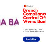 Branch Compliance & Control Officer at Wema Bank