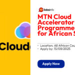 MTN Cloud Accelerator Programme 2025 for African Startups