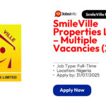 SmileVille Properties Limited – Multiple Vacancies (2025)
