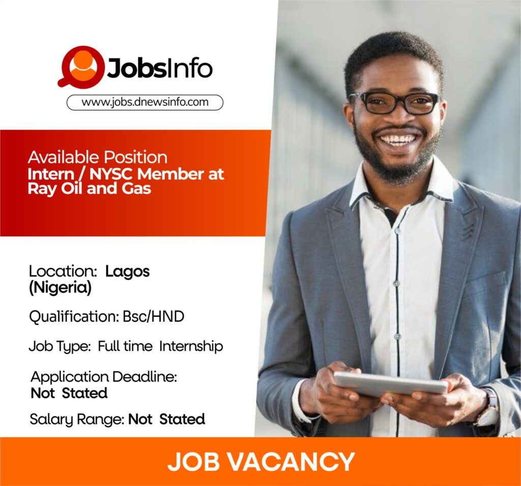Intern at Ray Oil and Gas NYSC member