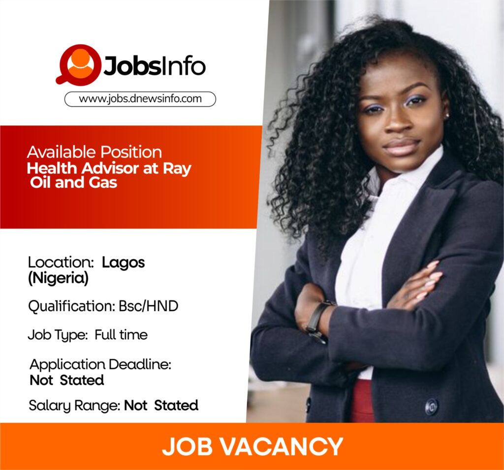 Health advisor at Ray Oil and Gas office