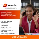 Remote Customer Care Job at Trust Wallet