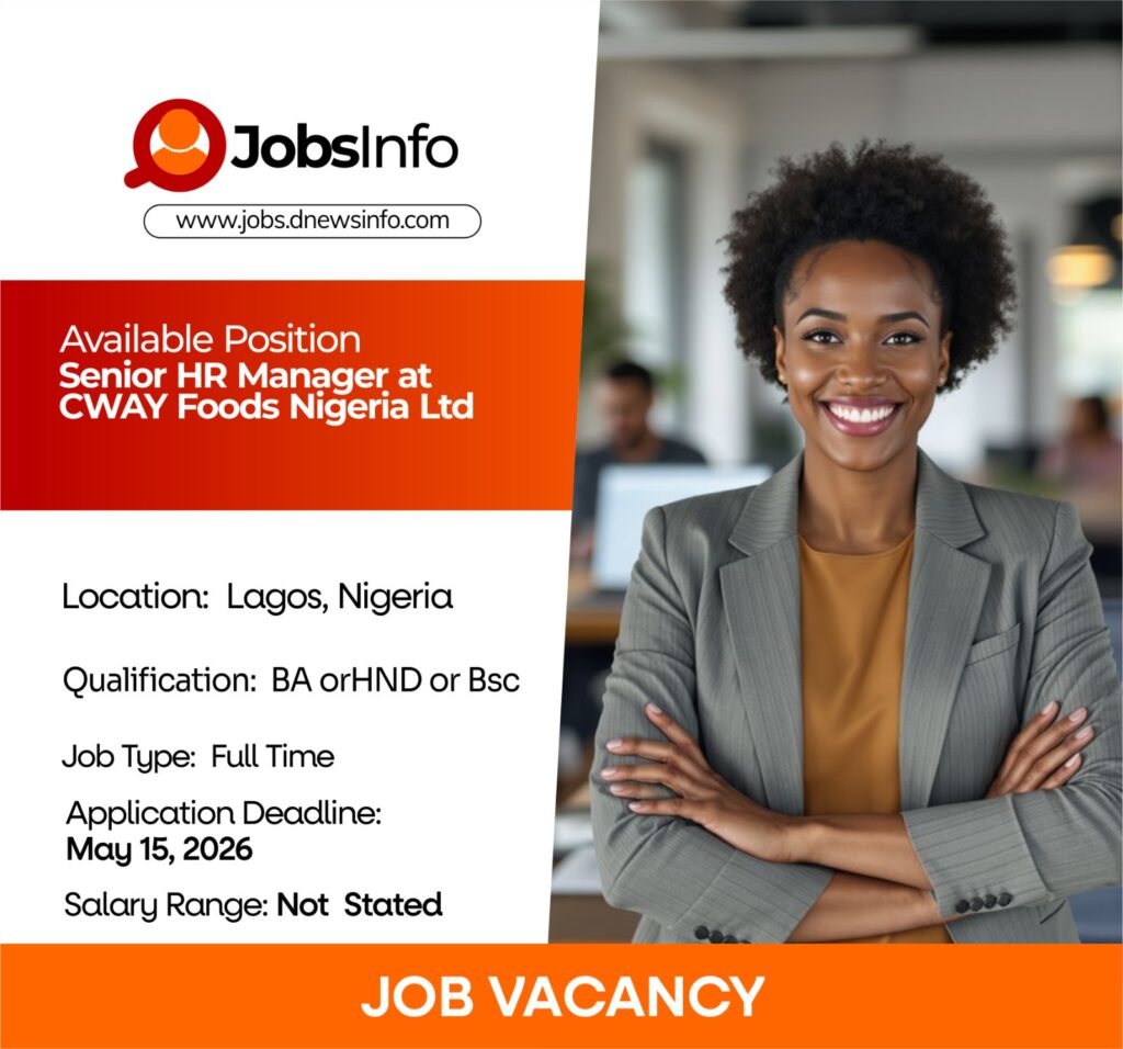 Senior HR Manager at CWAY Foods Nigeria Ltd