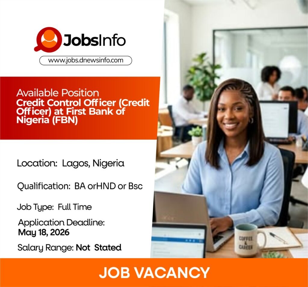 Credit Control Officer at First Bank of Nigeria (FBN)