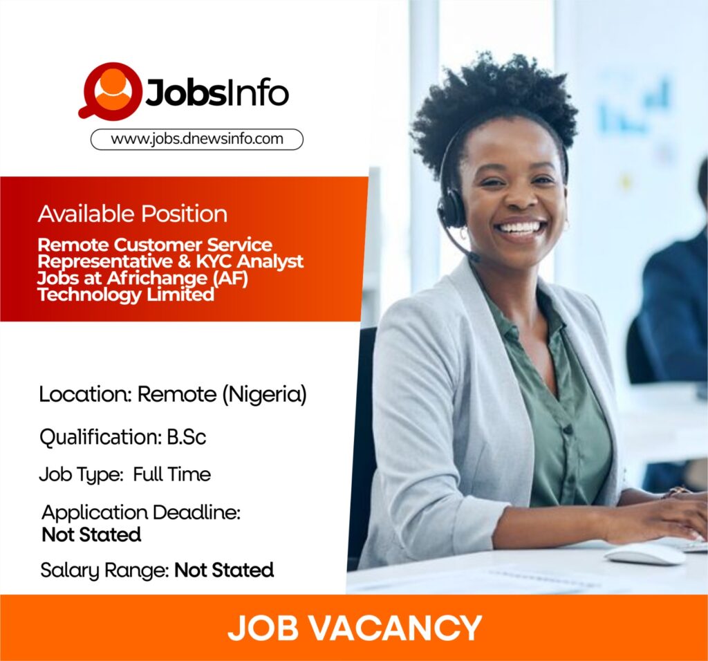 Remote Customer Service Representative & KYC Analyst Jobs at Africhange (AF)