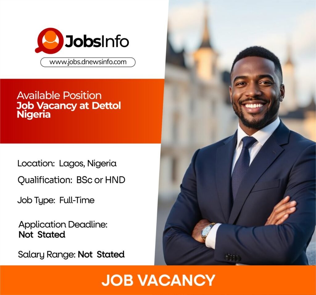 Job Vacancy at Dettol Nigeria