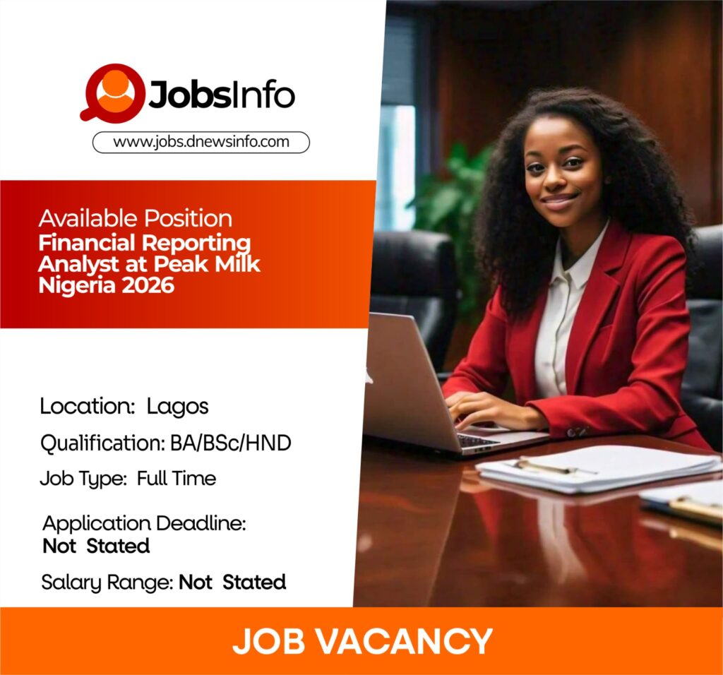 Financial Reporting Analyst at Peak Milk Nigeria 2026