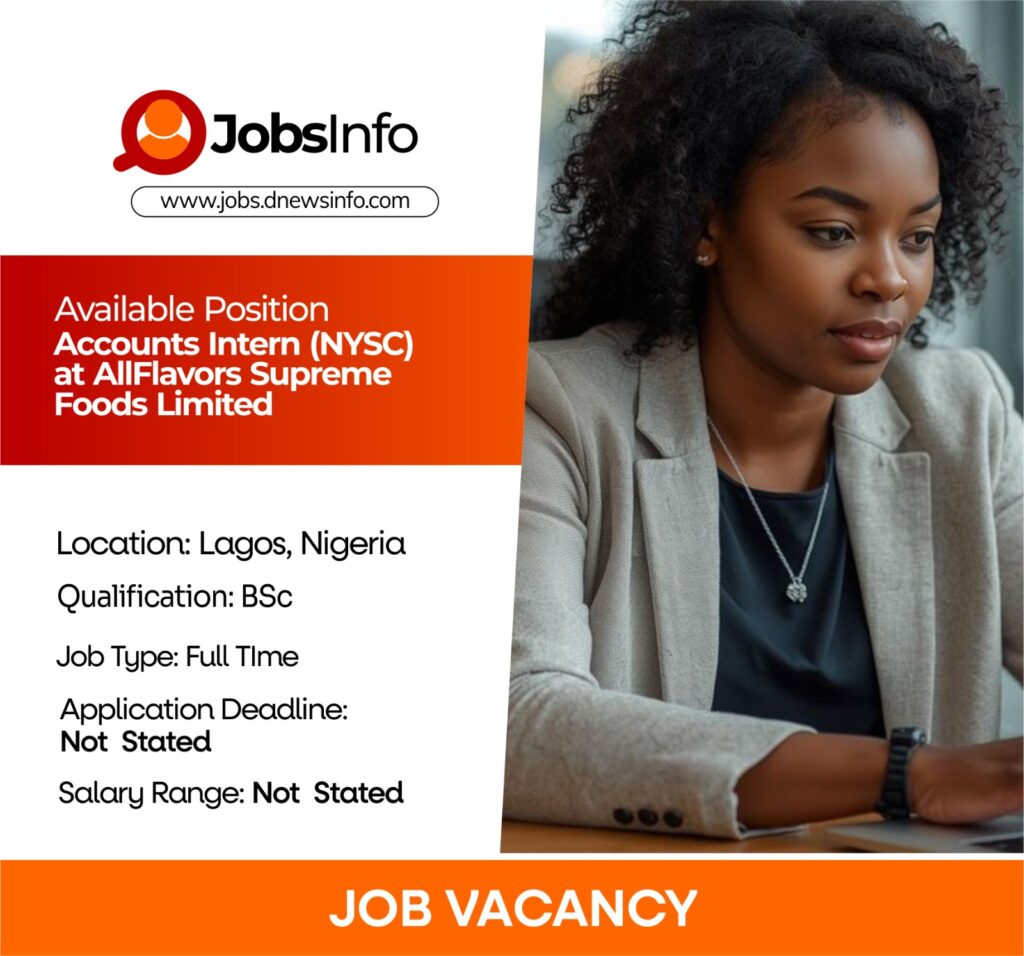 Accounts Intern (NYSC) at AllFlavors Supreme Foods Limited