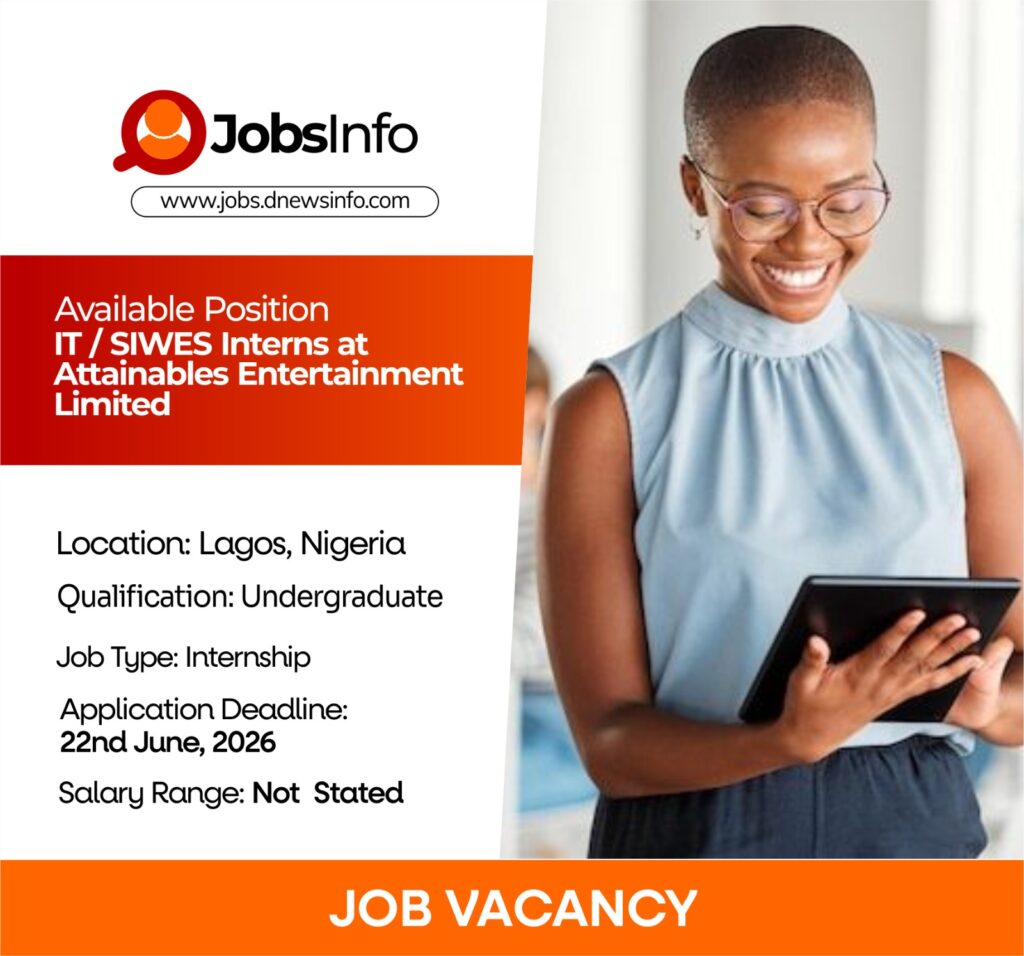 IT / SIWES Interns at Attainables Entertainment Limited