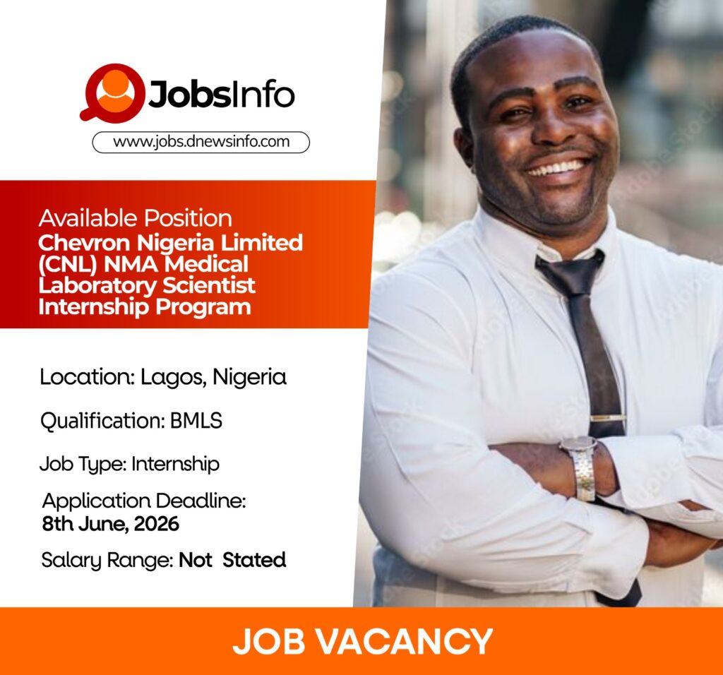 Chevron Nigeria Limited (CNL) NMA Medical Laboratory Scientist Internship Program