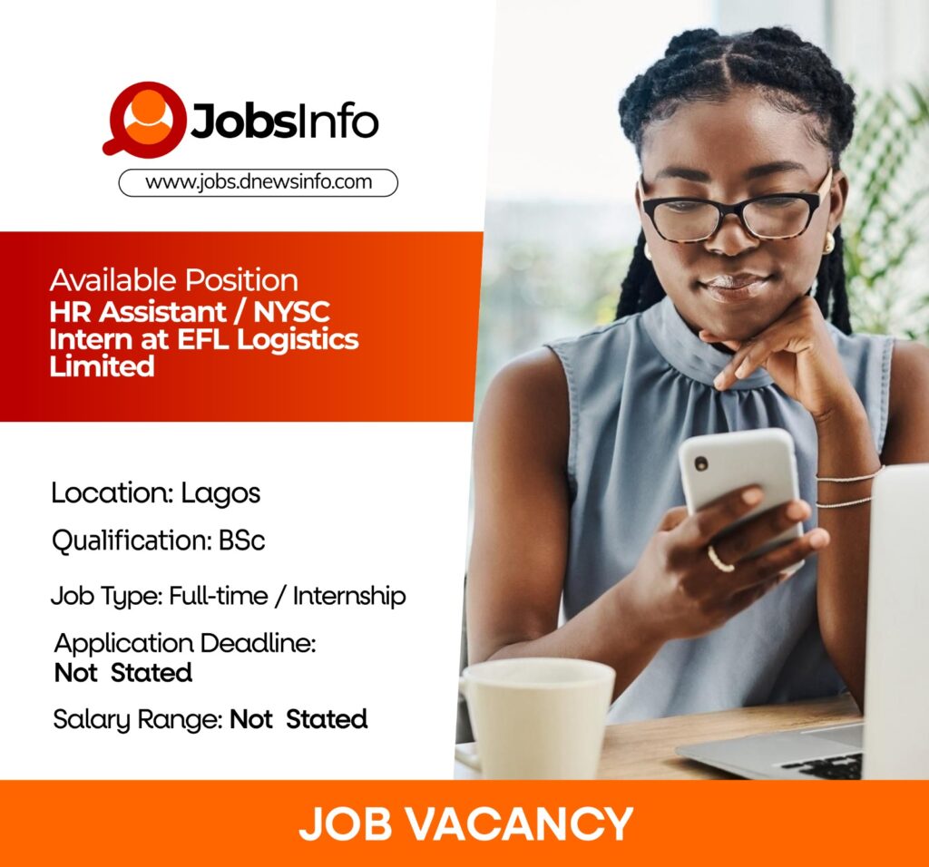 HR Assistant / NYSC Intern at EFL Logistics Limited