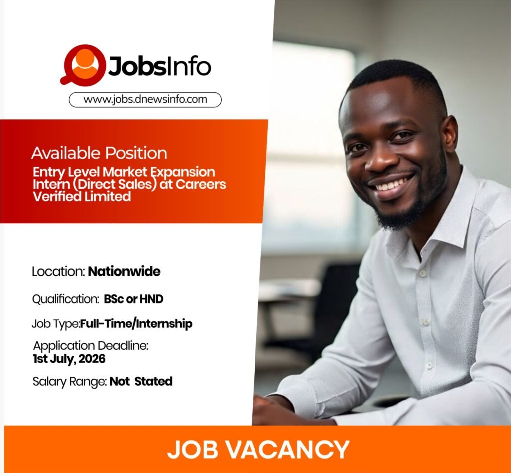 Entry Level Market Expansion Intern (Direct Sales) at Careers Verified Limited - 11 1