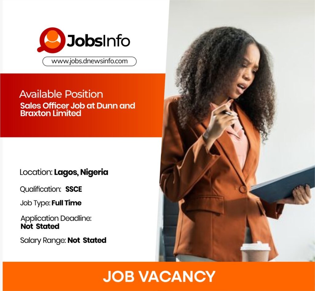 Sales Officer Job at Dunn and Braxton Limited - 11 3