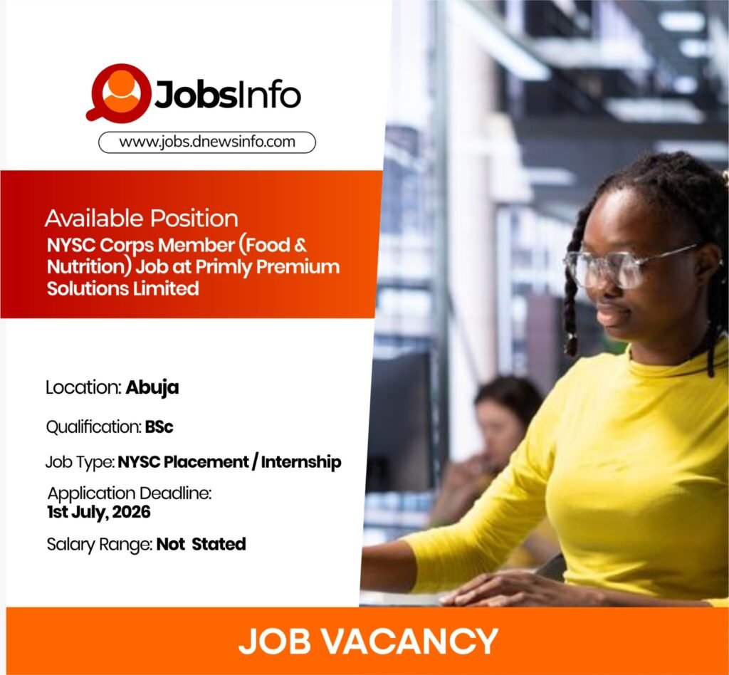 NYSC Corps Member (Food & Nutrition) Job at Primly Premium Solutions Limited