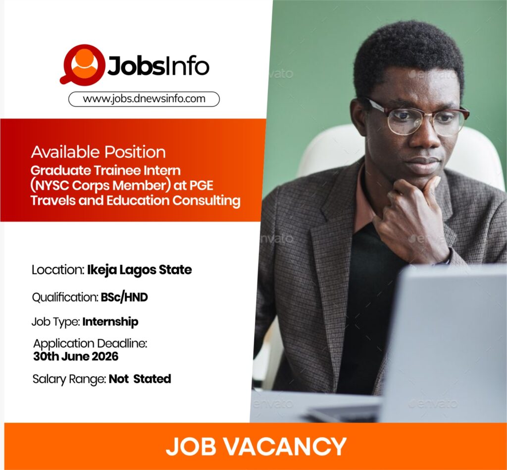 Graduate Trainee Intern (NYSC Corps Member) at PGE Travels and Education Consulting