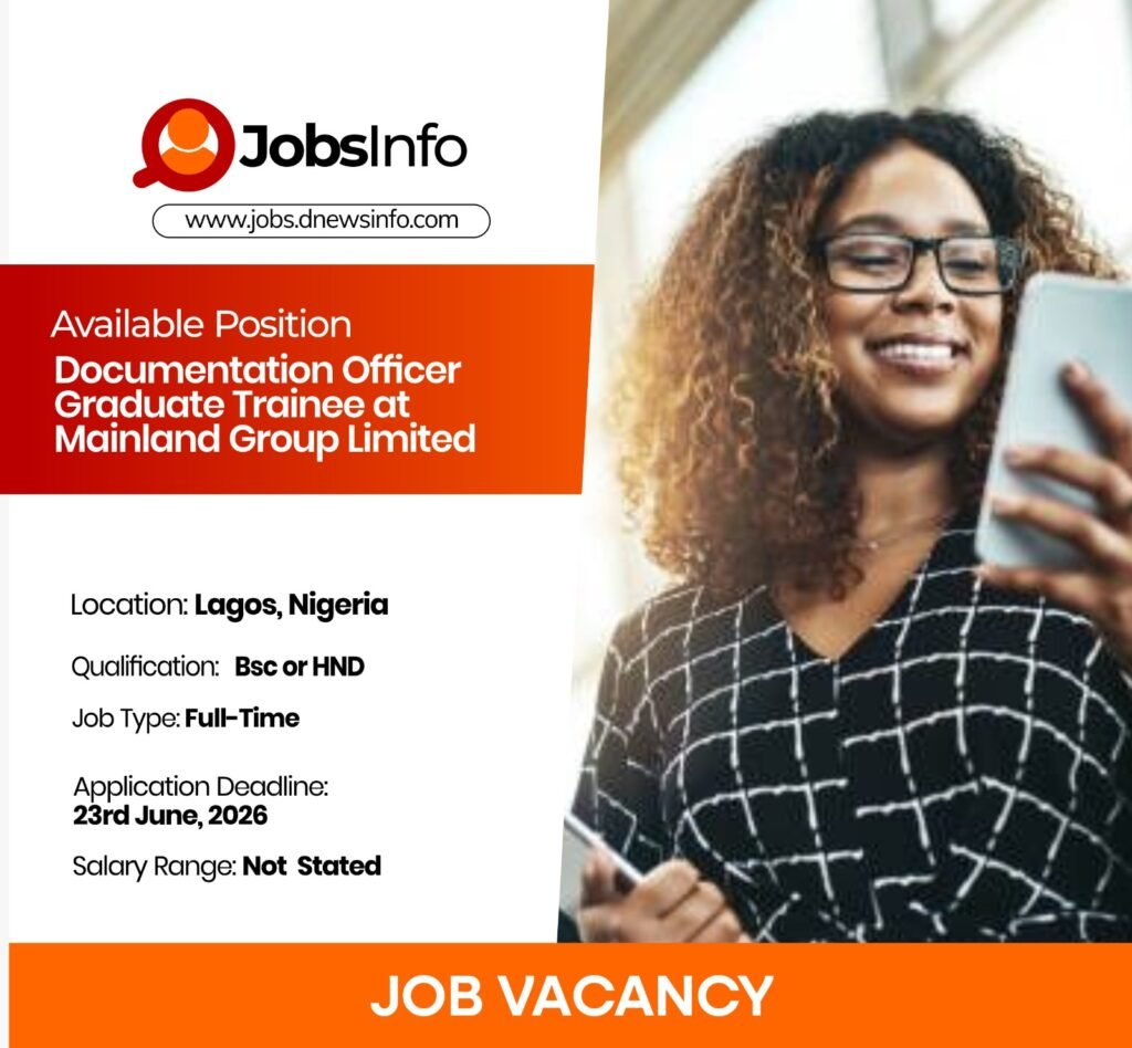 Documentation Officer Graduate Trainee at Mainland Group Limited