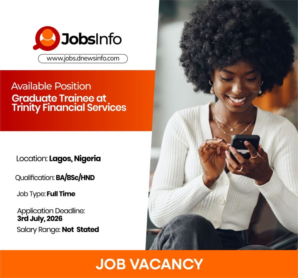 Graduate Trainee at Trinity Financial Services