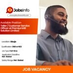 Teller / Customer Service Officer at PremiumHR Solution Limited