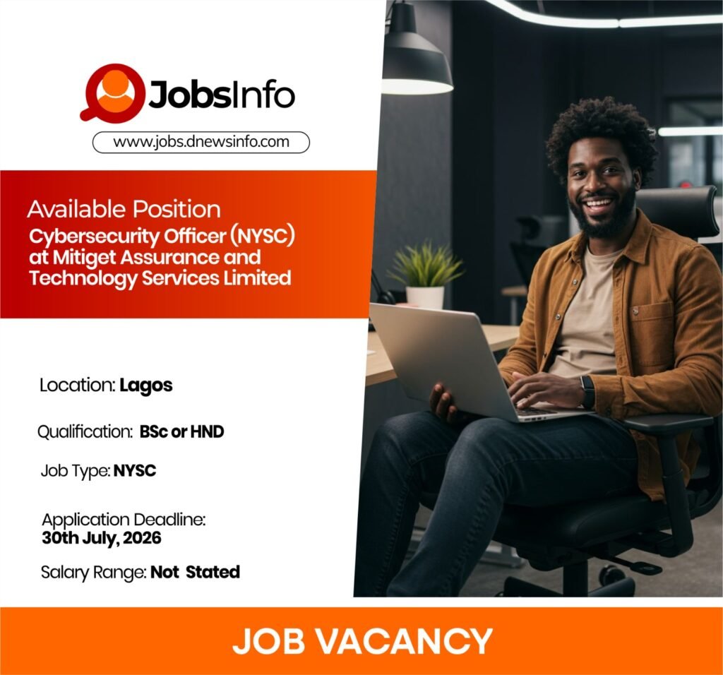 Cybersecurity Officer (NYSC) at Mitiget Assurance and Technology Services Limited