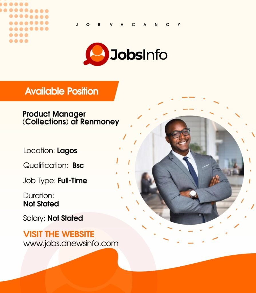 Product Manager (Collections) at Renmoney - 11 45