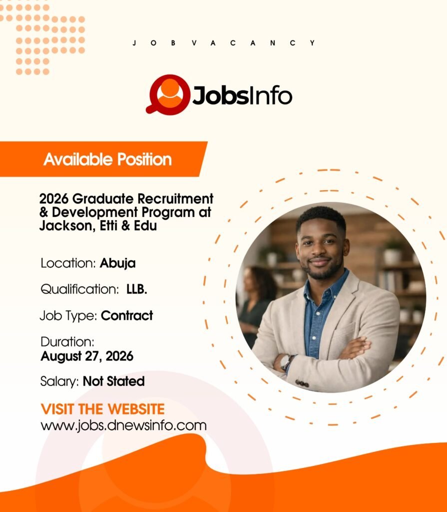 2026 Graduate Recruitment & Development Program at Jackson, Etti & Edu - 11 47