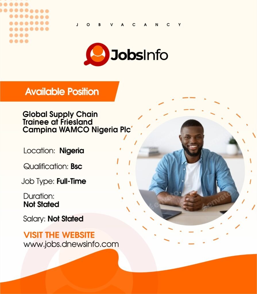 Global Supply Chain Trainee at FrieslandCampina WAMCO Nigeria Plc - 11 1
