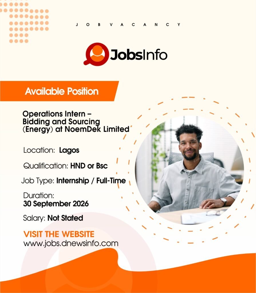 Operations Intern – Bidding and Sourcing (Energy) at NoemDek Limited - 11 6